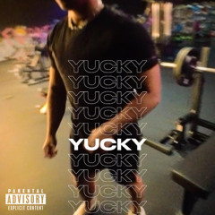 yucky
