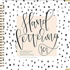 [Read] Online Hand Lettering 101: A Step-by-Step Calligraphy Workbook for Beginners (Gold Spira