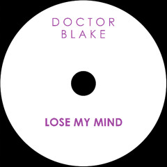Lose My Mind (Radio Edit)