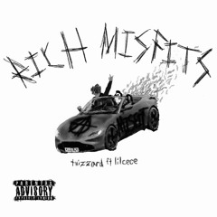 Rich Misfits w/Blizzzard