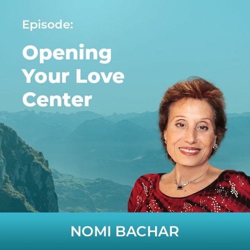 Opening Your Love Center