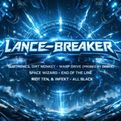 Subtronics - Warp Drive ( Probed by Orbiix) X Space Wizard - End of the Line X All Black