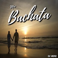 DJ VIERZ - Mix Bachata (Bachata Sensual Hits)