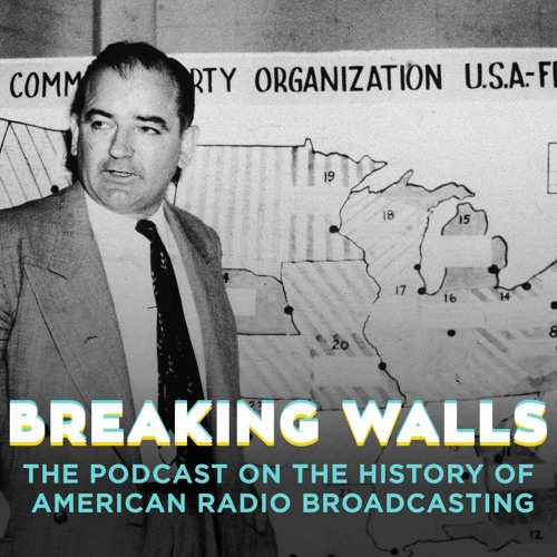 Stream episode BW - EP124—005: February 1954—Guest Star, Joseph McCarthy,  And The Red Scare by The WallBreakers podcast | Listen online for free on  SoundCloud