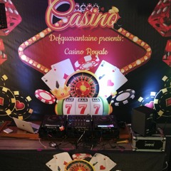 Defquarantaine Casino Royale 2021