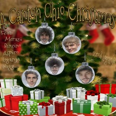 A Canton Ohio Christmas - ( @loganja @nugg @McCrazii @aspiro @Benzin0 )
