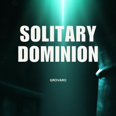 Solitary Dominion