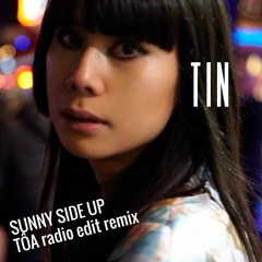 Sunny Side Up (TÔA Remix - Radio Edit)
