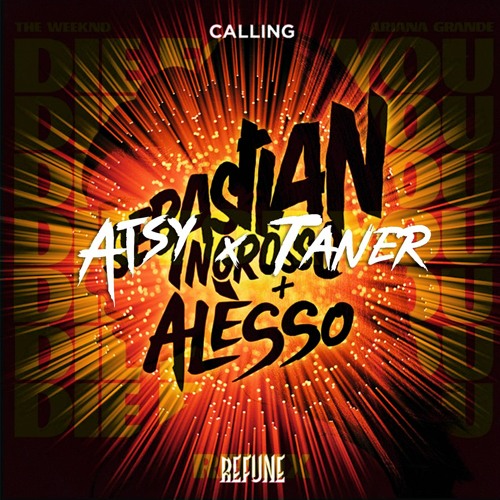 Calling Vs Die For You (ATSY X Taner Mashup)