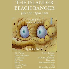 Islander Beach Banger - 07.02.22