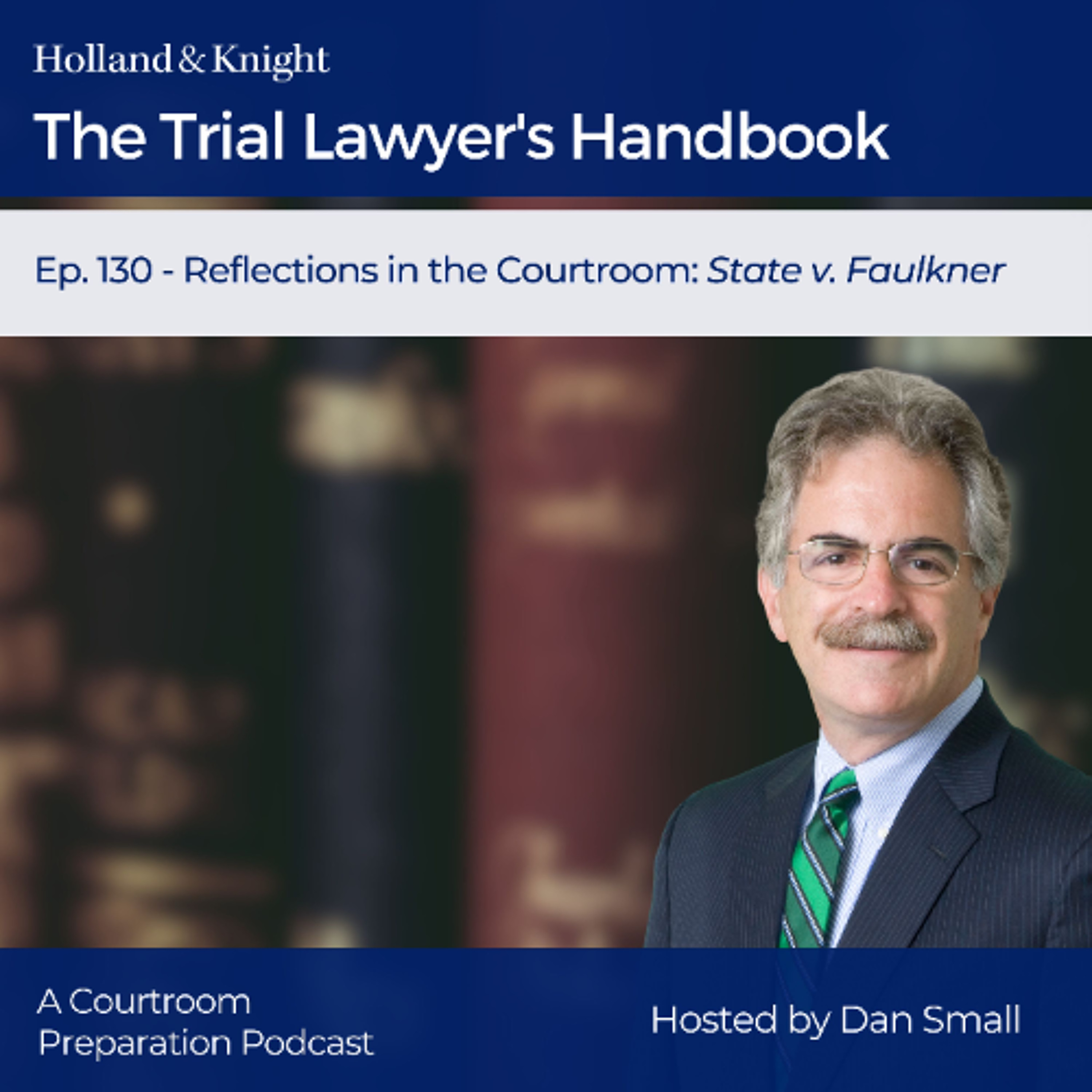 Reflections in the Courtroom: State v. Faulkner episode artwork
