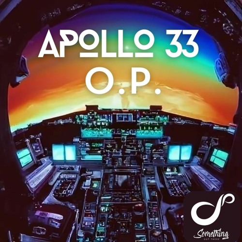O.P. - Apollo 33 (Original)