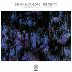 SØNIN & Grigoré - Serpento (Original Mix)