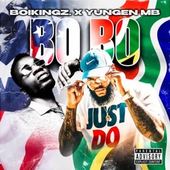 BO BO(Remix)ft Yungen Mb