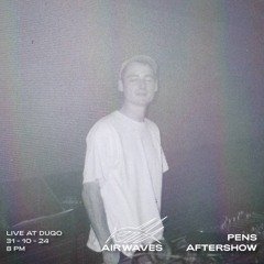 Air Waves w/ Pens - Live at DUQO 31.10.24
