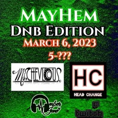 Monday MayHem DNB mix on Twitch 3-6-23