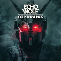 Echo Wolf - Counterattack