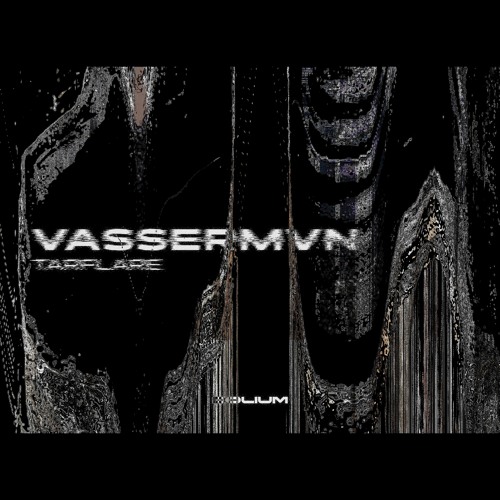 VASSERMVN - TARFLARE [FREE DOWNLOAD]