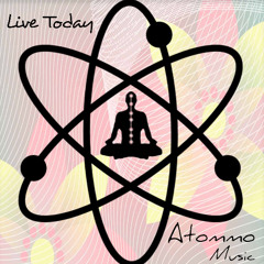 Live today