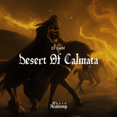 Lit Lords - Desert Of Calmata