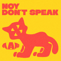 Noy - Dont Talk [free download]