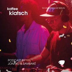 Kaffeeklatsch Podcast by Jonaku & Sambaké – Guter Rutsch