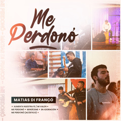 Me Perdonó
