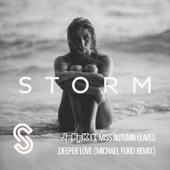 Deeper Love (Michael Ford Remix) [feat. Miss Autumn Leaves]