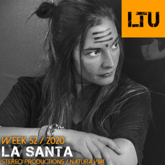 WEEK-52 | 2020 LTU-Podcast - La Santa