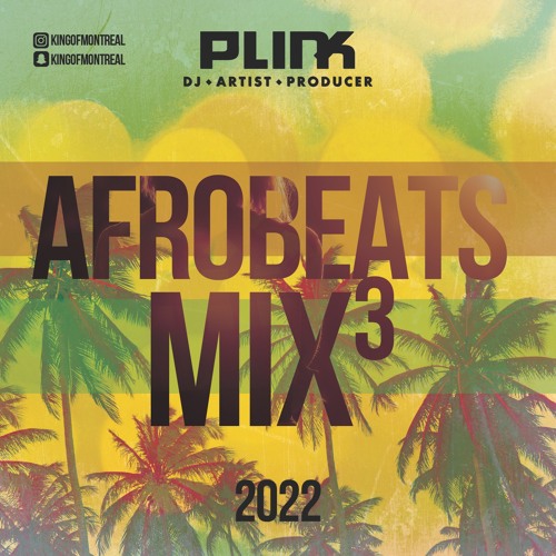 Stream AFROBEATS GIANT MIX 2022, FLIGHT TO AFRICA #2022 by DJ L3XIS