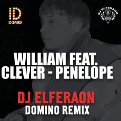 william ft. Clever  Penelope Dj Elferaon Club Remix