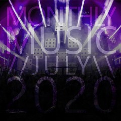 Monthly Music - July 2020