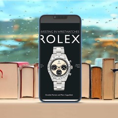 Rolex: Investing in Wristwatches . Gifted Download [PDF]