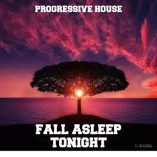 Fall Asleep Tonight