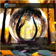 MHR520 Sebas Ramos - Orellana EP [Out April 07]