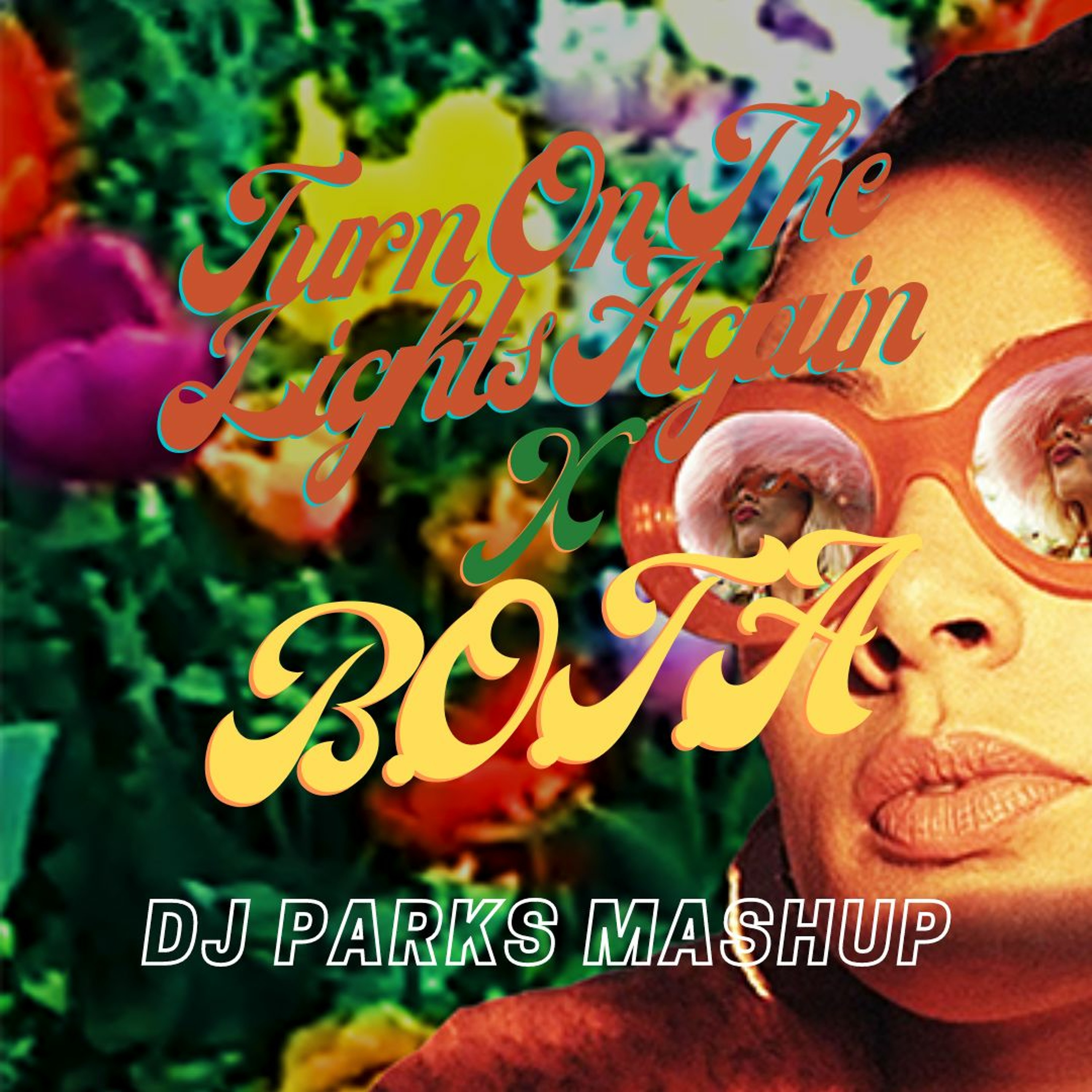 Turn On The Lights Again X B.O.T.A - Fred Again X Eliza Rose (DJ PARKS MASHUP) *FREE DOWNLOAD* episode artwork