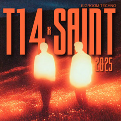 T14 & SAINT Bigroom Techno Edit Pack "Free Download"
