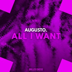 Augusto. - All i Want