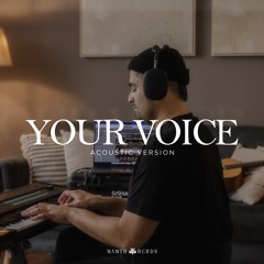 Your Voice - (Acoustic Version)