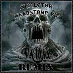 Skxlvtor - Headstomp VIP (Nadii Remix) [CLIP] [DM FOR FREE DL]