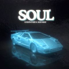Goshfather & MGR Mike - Soul (Radio Edit)