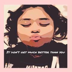 Don't Get Much Better