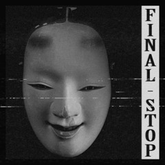 Final Stop