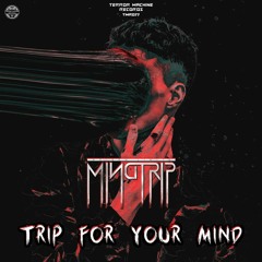 Mind Trip - Blood On Your Face