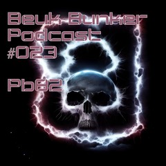 Beuk Bunker Podcast #023 Pb82
