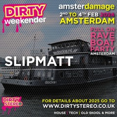 Slipmatt Dirty Stereo Amsterdamage Boat Party Feb 2024