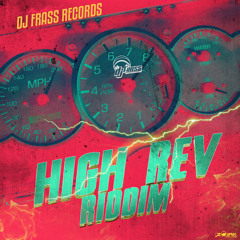 I-Octane - High Rev [High Rev Riddim]