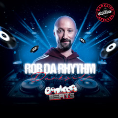 Rob Da Rhythm - Darkside Takeover - Bonkers Beats 198