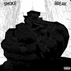 Smoke Break (sped up)