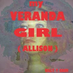 32 - MY VERANDA GIRL [  ALLISON ]